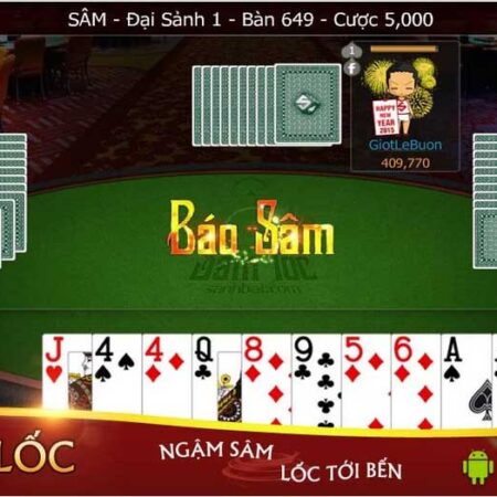 Đánh Sâm Lốc Đổi Thưởng: Trải Nghiệm Game Bài Đỉnh Cao