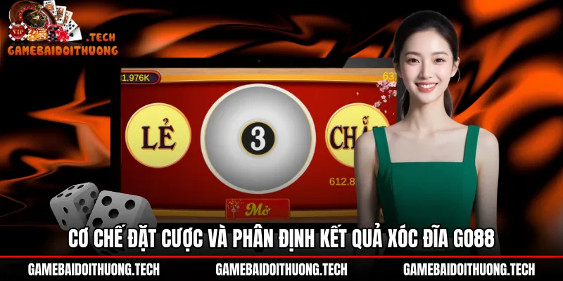 co-che-dat-cuoc-va-phan-dinh-ket-qua-xoc-dia-go88 Quy chuẩn phân định chẵn lẻ và bảng cược Xóc đĩa Go88
