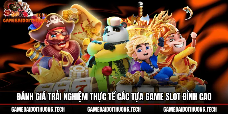 danh-gia-trai-nghiem-thuc-te-cac-tua-game-slot-dinh-cao Trải nghiệm đồ họa cùng các vòng quay nổ hũ Gemwin