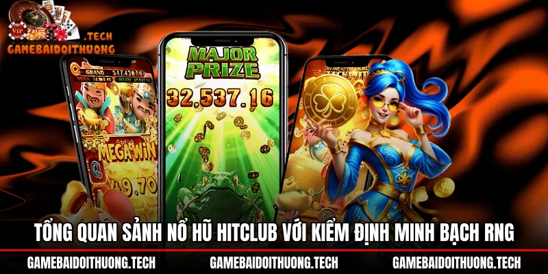 tong-quan-sanh-no-hu-hitclub-voi-kiem-dinh-minh-bach-rng Kiểm định thuật toán ngẫu nhiên sảnh Nổ hũ Hitclub minh bạch