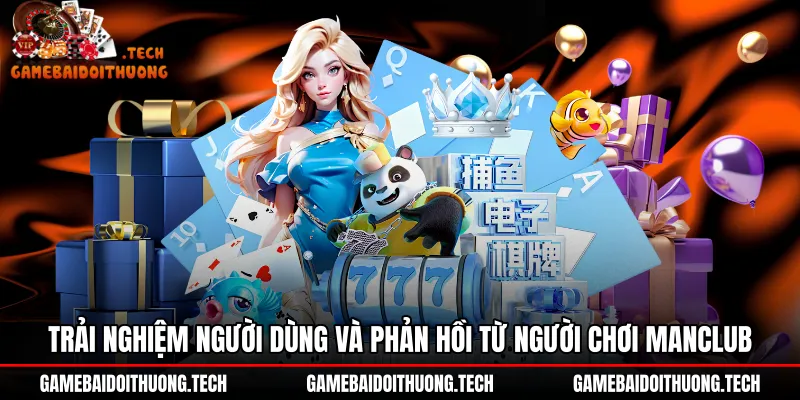 Đánh giá chất lượng giao diện và dịch vụ hỗ trợ ManClub